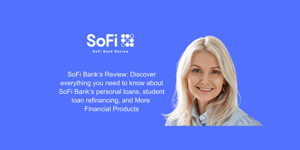 SoFi Personal Loan Review