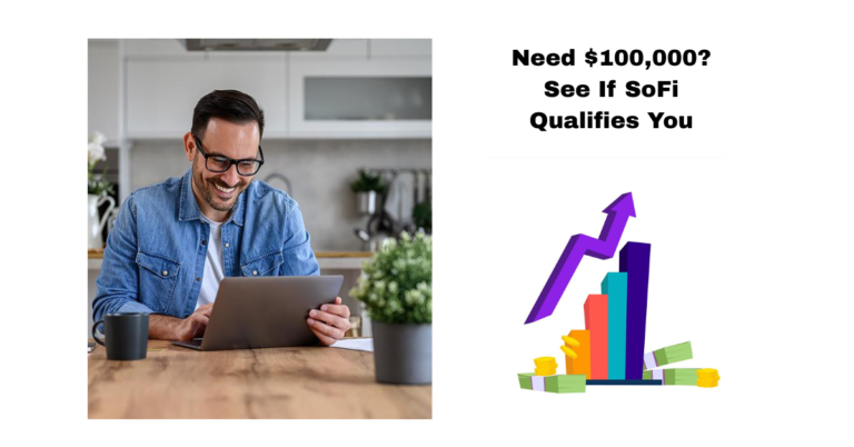 SoFi $100,000 Loan